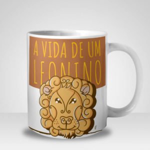 Caneca A Vida de Um Leonino (Signo de Leão)