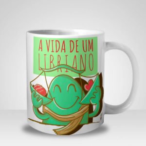 Caneca A Vida de Um Libriano (Signo de Libra)