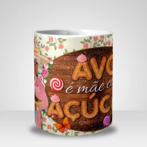 Caneca Avó é Mãe com Açúcar (Mod.2)