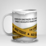 Caneca Corpo em Construção