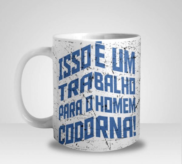 Caneca Doug Funny O Homem Codorna