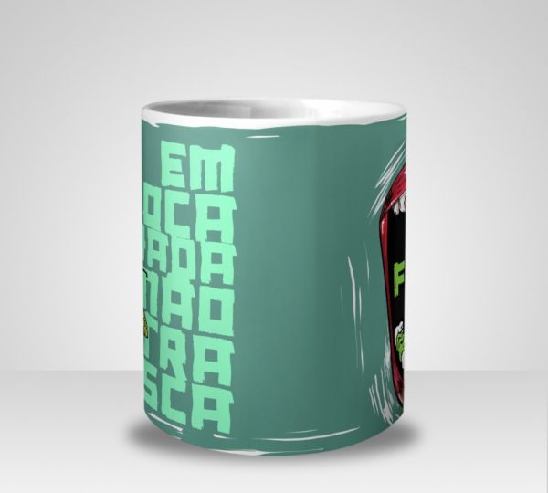 Caneca Em Boca fechada Não Entra Mosca