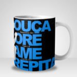 Caneca Evangélica Ouça, Ore, Ame e Repita (Mod.1)