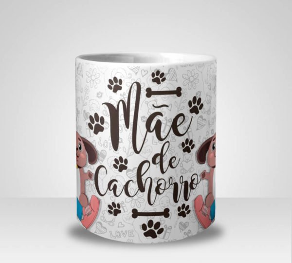 Caneca Mãe de Cachorro (Mod.1)