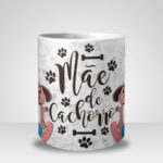 Caneca Mãe de Cachorro (Mod.2)