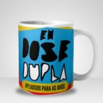 Caneca Mãe em Dose Dupla