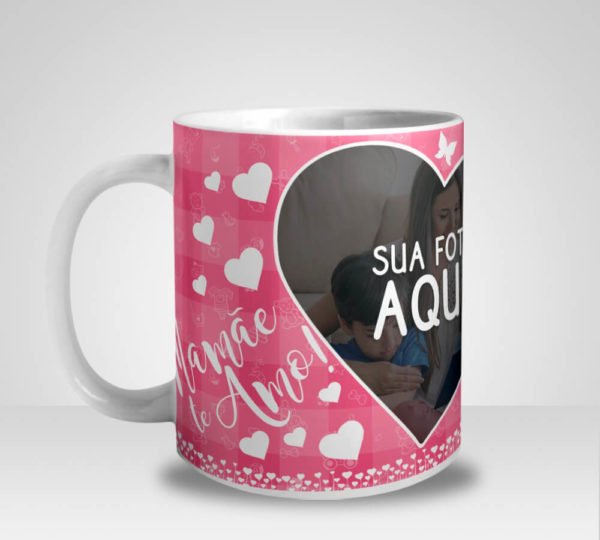 Caneca Mamãe te Amo com Foto (Mod.1)