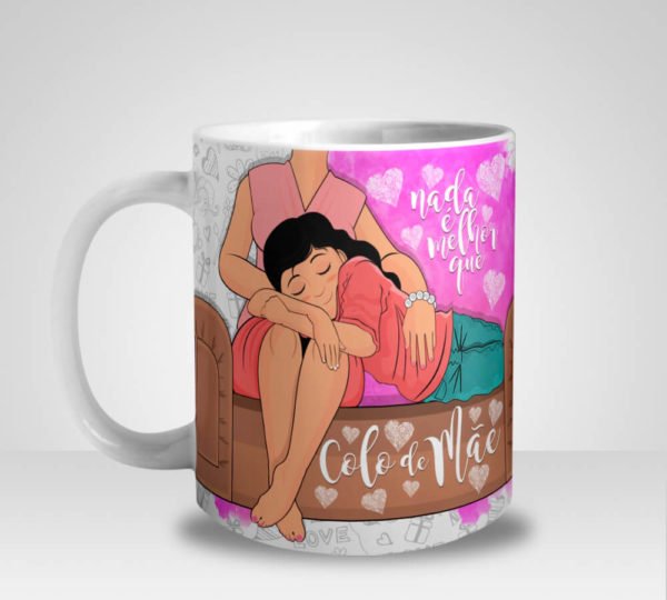 Caneca Nada é Melhor que Colo de Mãe - Menina (Mod.1)