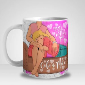 Caneca Nada é Melhor que Colo de Mãe - Menina (Mod.2)