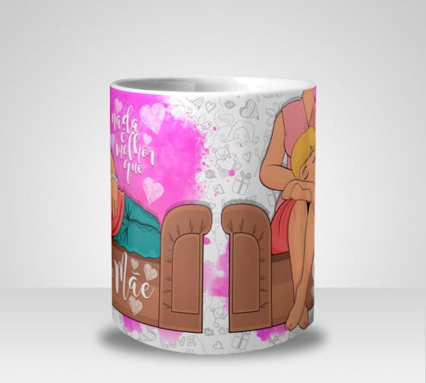 Caneca Nada é Melhor que Colo de Mãe - Menina (Mod.2)