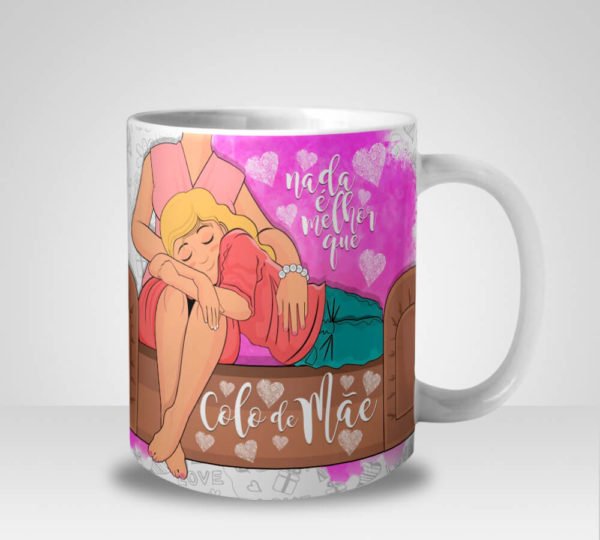 Caneca Nada é Melhor que Colo de Mãe - Menina (Mod.2)