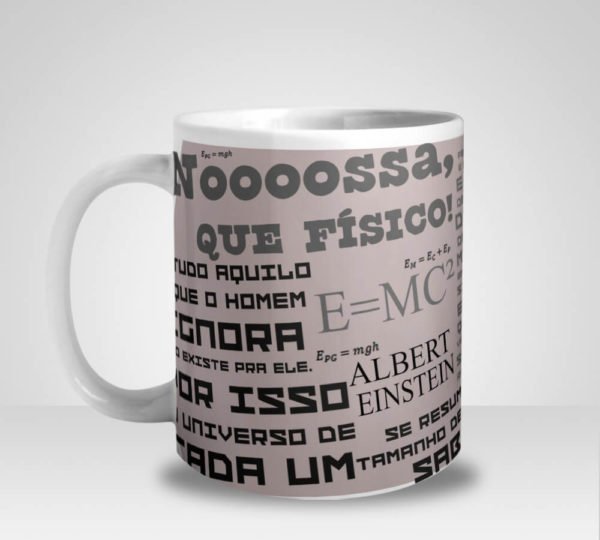 Caneca Nossa que Físico