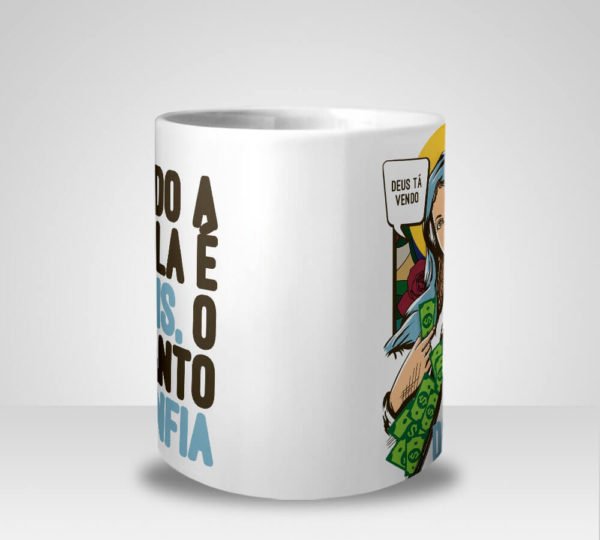 Caneca Quando a Esmola é Demais. O Santo Desconfia