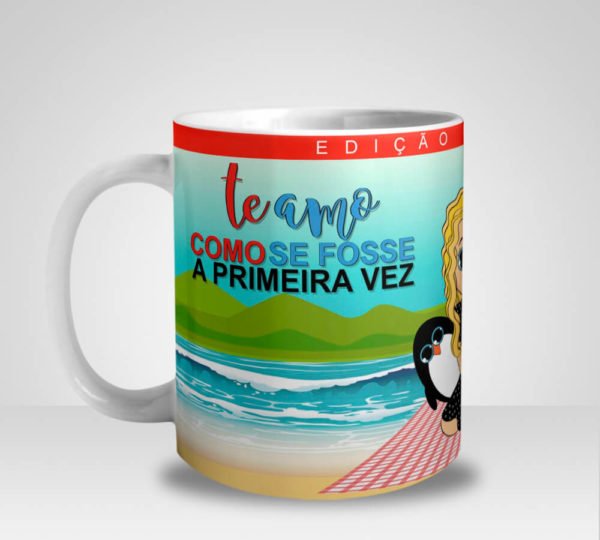 Caneca Te Amo como se fosse a Primeira Vez