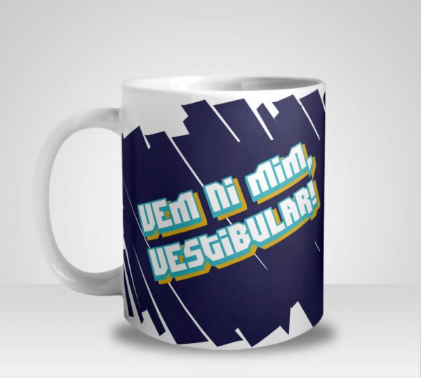 Caneca Vem ni Min, Vestibular!