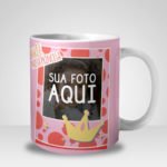 Caneca Você é Nossa Princesa com Foto